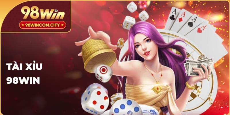 tài xỉu 98WIN